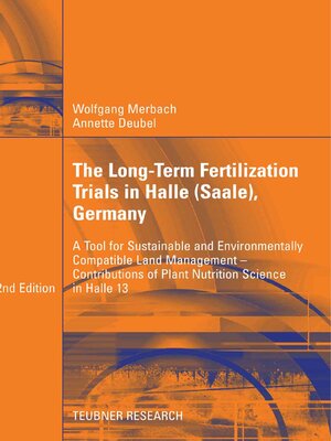 cover image of The Long-Term Fertilization Trials in Halle (Saale)